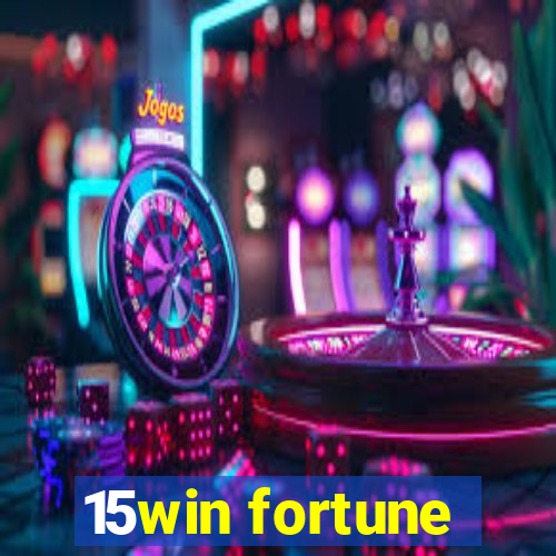 15win fortune