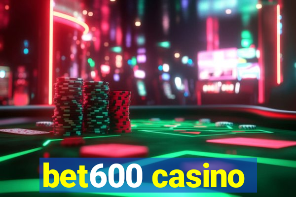 bet600 casino