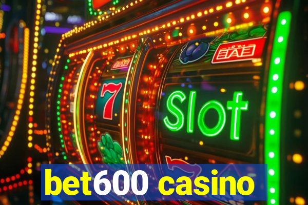 bet600 casino