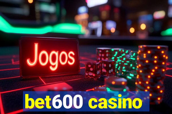 bet600 casino