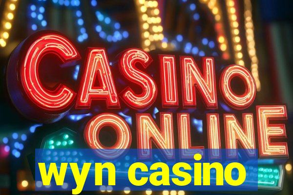 wyn casino