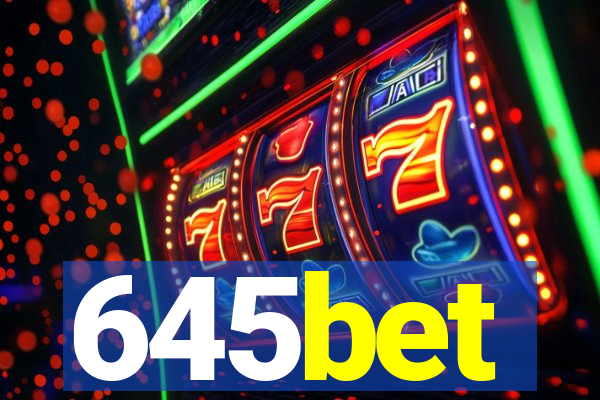 645bet