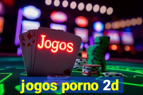 jogos porno 2d