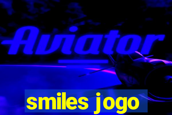 smiles jogo