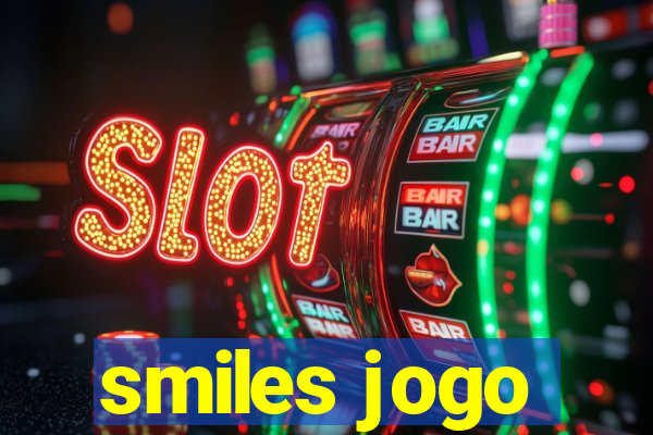 smiles jogo