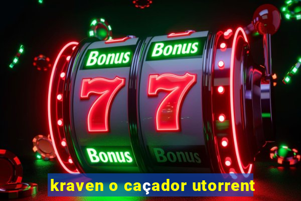 kraven o caçador utorrent