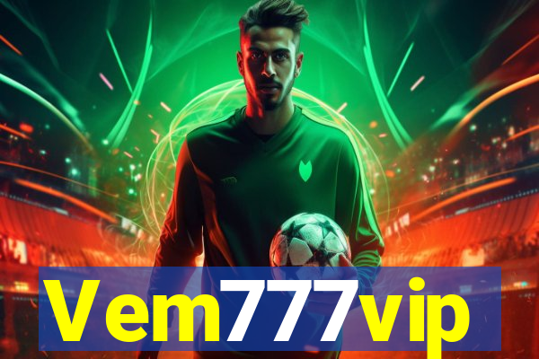 Vem777vip