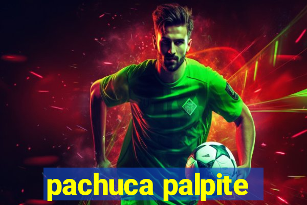 pachuca palpite