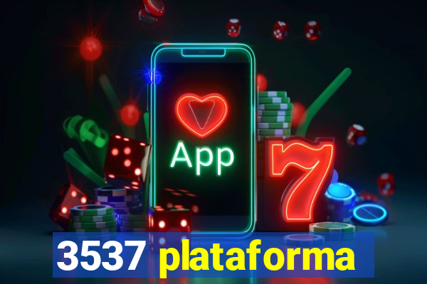 3537 plataforma