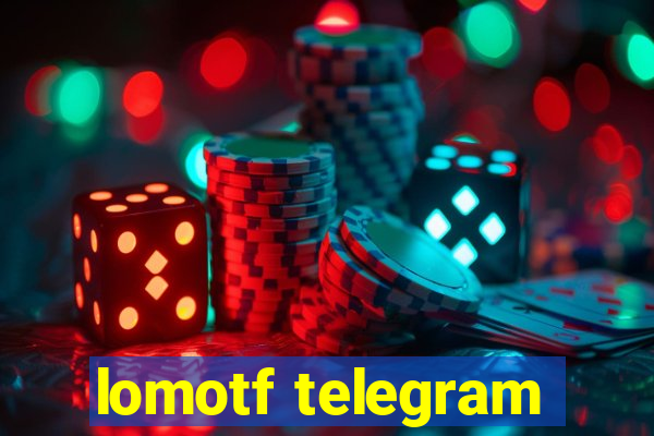 lomotf telegram