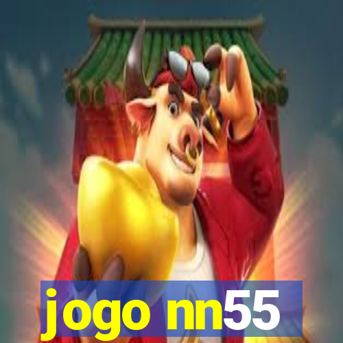 jogo nn55