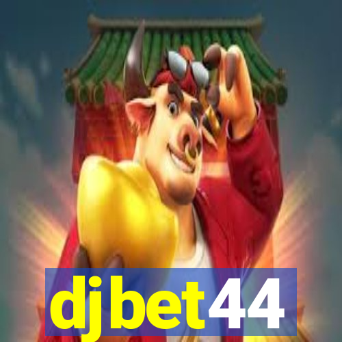 djbet44