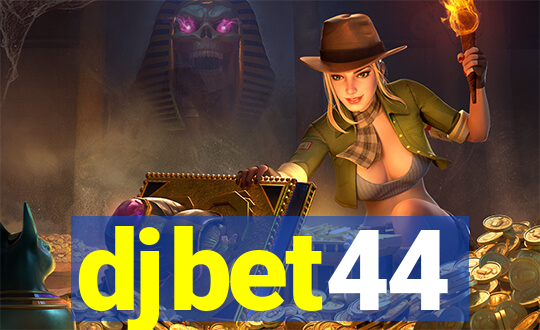 djbet44