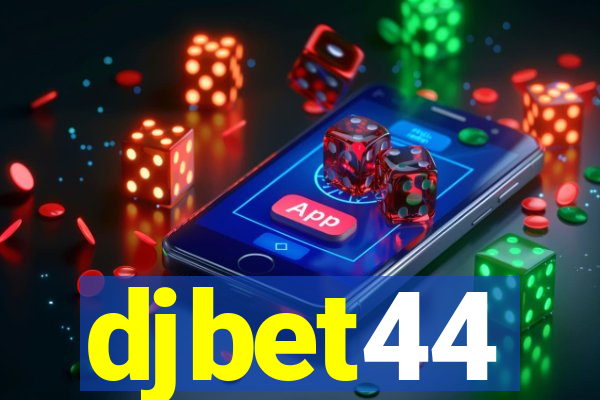 djbet44