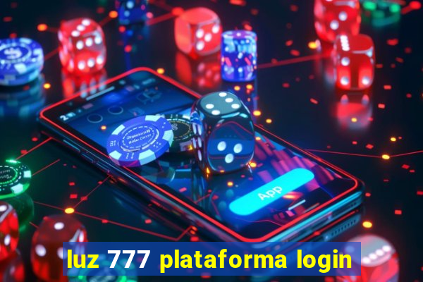 luz 777 plataforma login