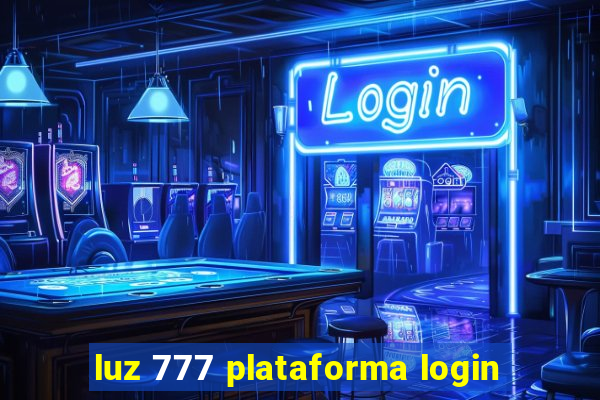 luz 777 plataforma login