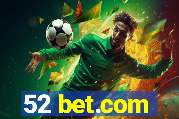 52 bet.com