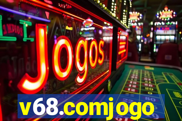 v68.comjogo