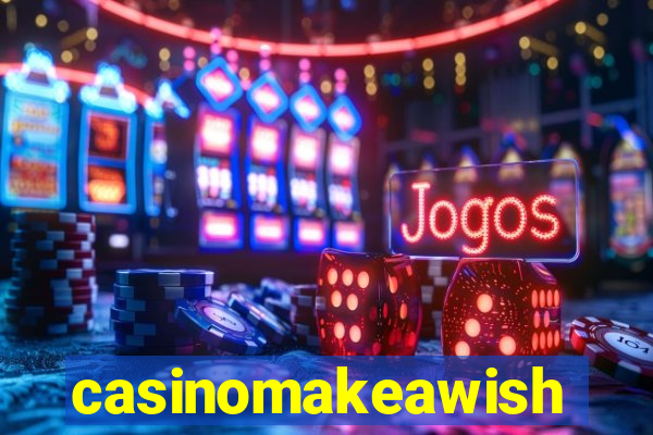 casinomakeawish