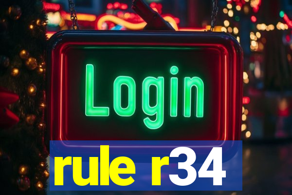 rule r34