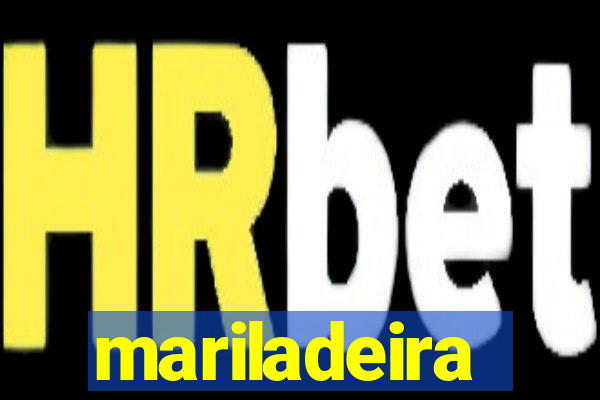 mariladeira