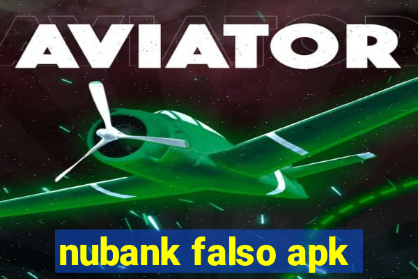 nubank falso apk