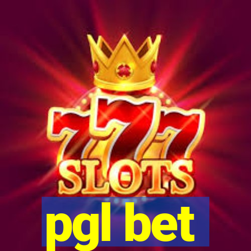 pgl bet