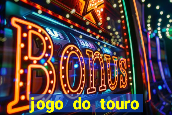 jogo do touro plataforma nova