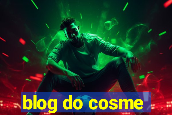 blog do cosme