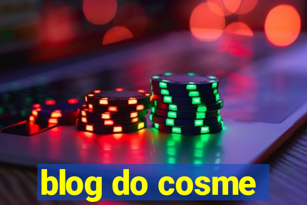 blog do cosme