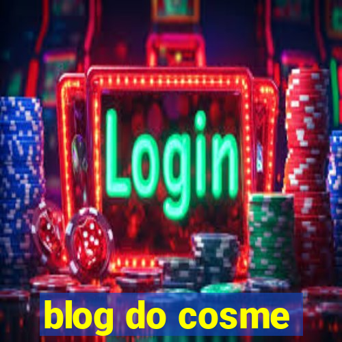 blog do cosme