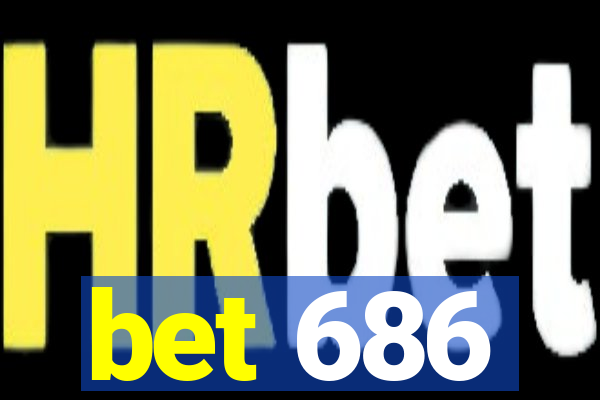 bet 686