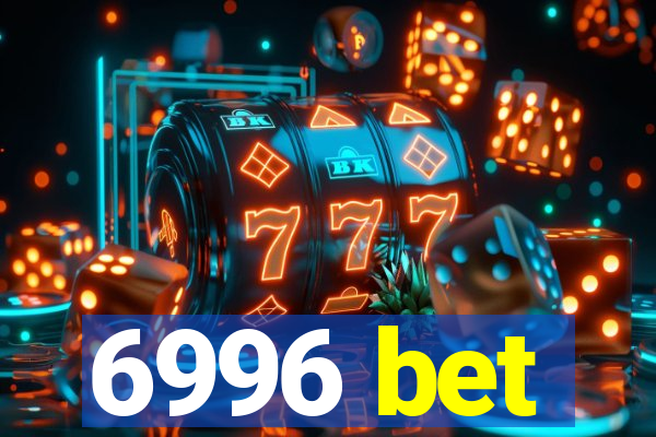 6996 bet