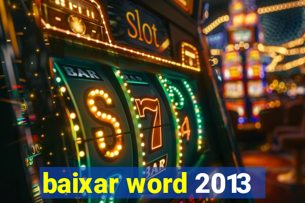 baixar word 2013