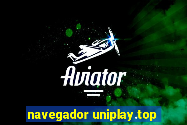 navegador uniplay.top