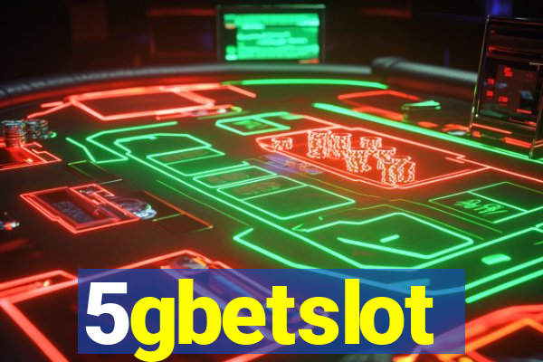 5gbetslot