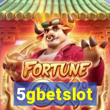 5gbetslot