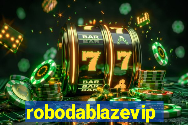 robodablazevip