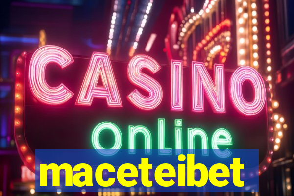 maceteibet