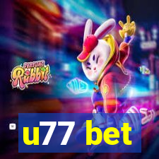 u77 bet