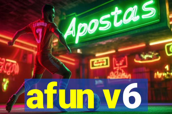 afun v6