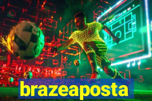 brazeaposta