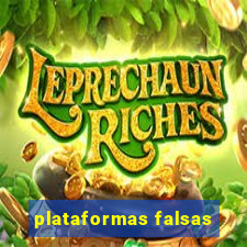 plataformas falsas