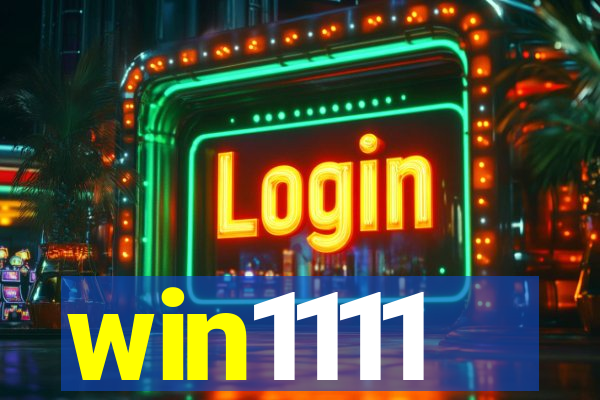 win1111