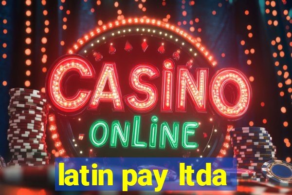 latin pay ltda