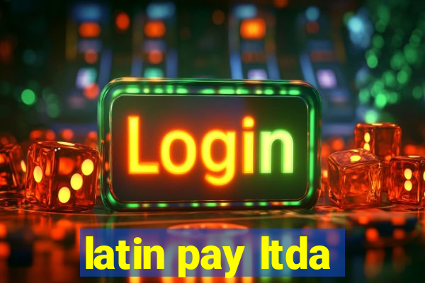 latin pay ltda