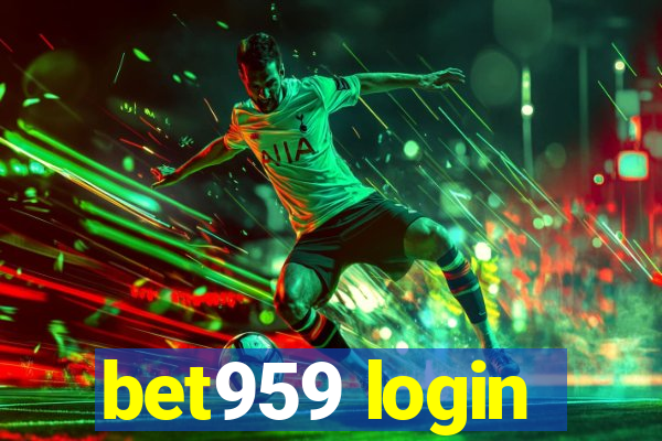 bet959 login