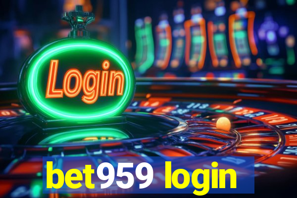 bet959 login