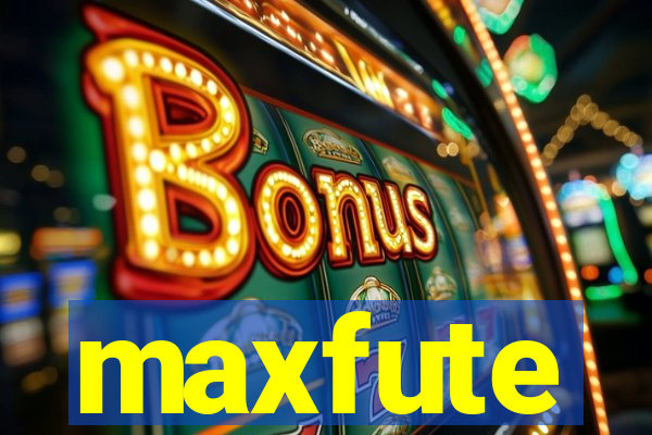 maxfute