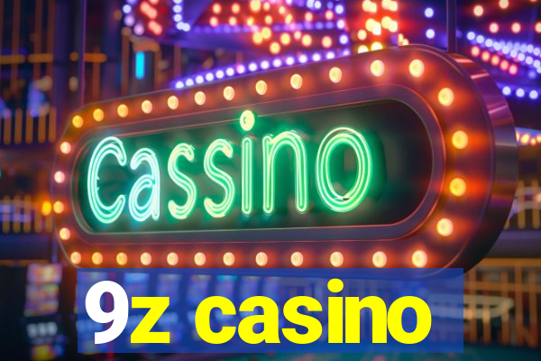 9z casino